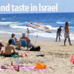 The ultimate checklist: 101 things to see, try, taste and do in Israel
