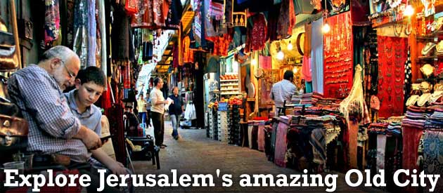 Jerusalem's amazing Old City